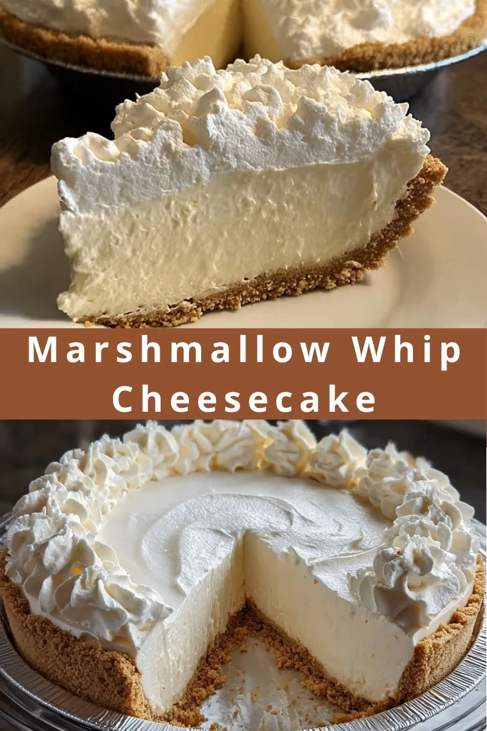 Marshmallow Whip Cheesecake