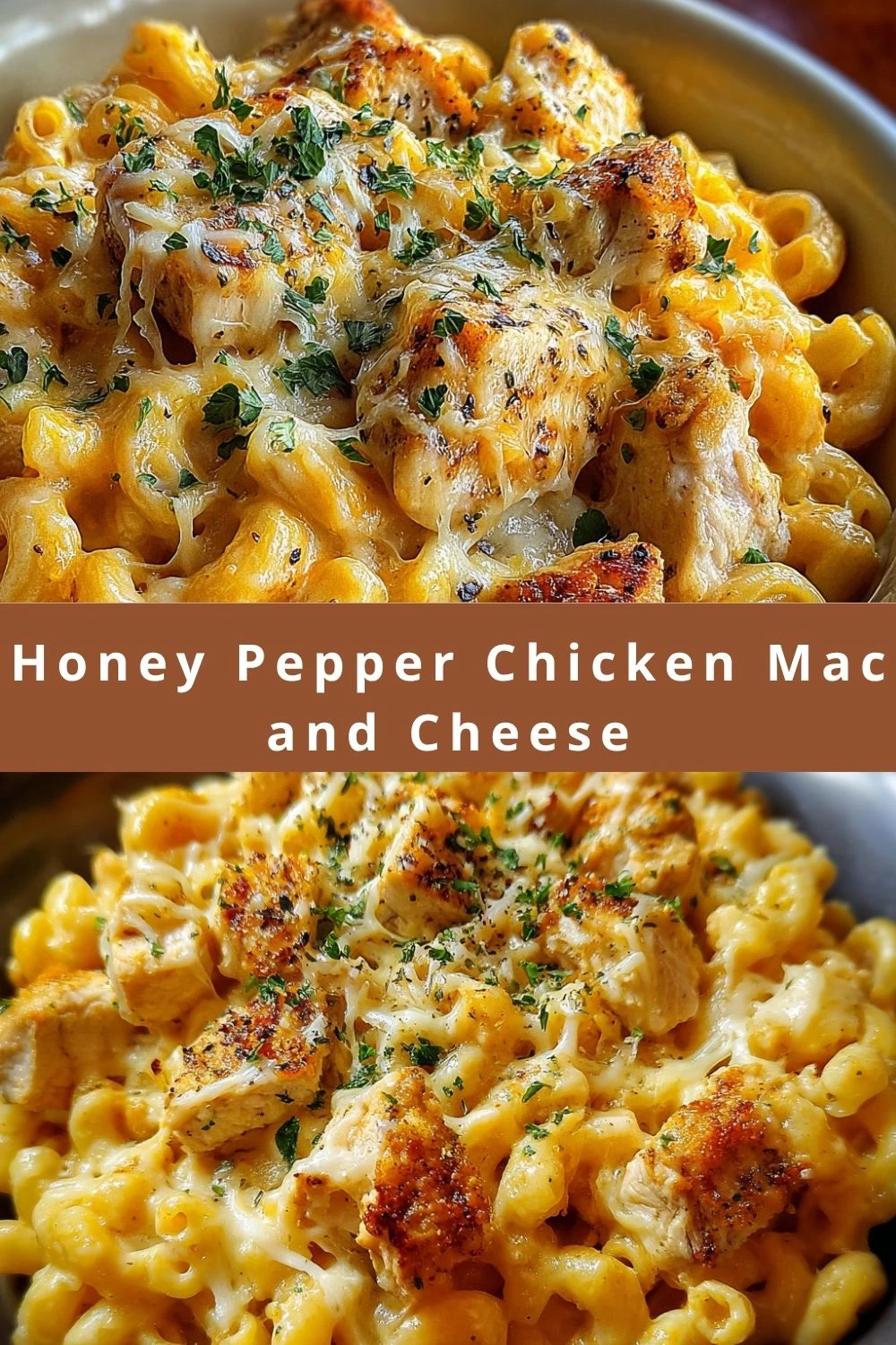 Honey Pepper Chicken Mac and Cheese