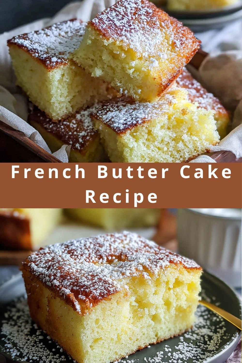 French Butter Cake Recipe
