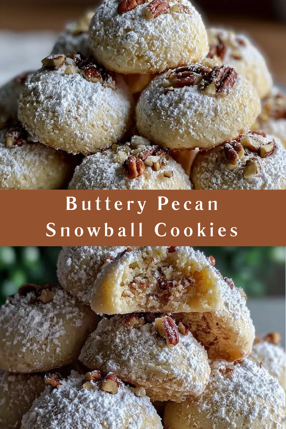 Buttery Pecan Snowball Cookies