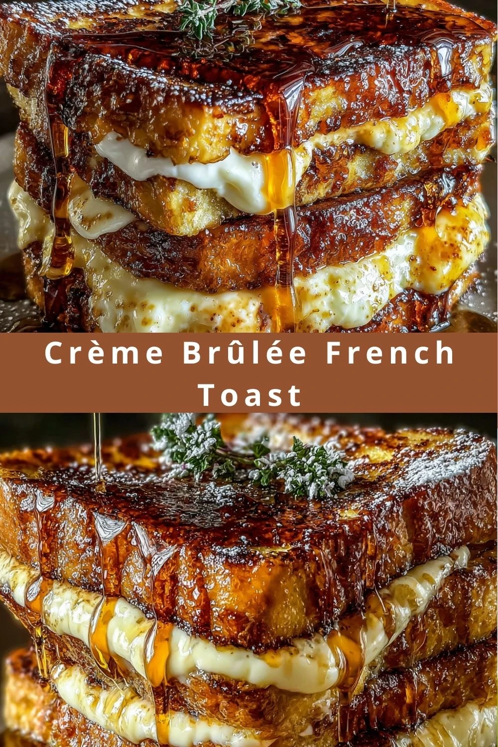 Crème Brûlée French Toast