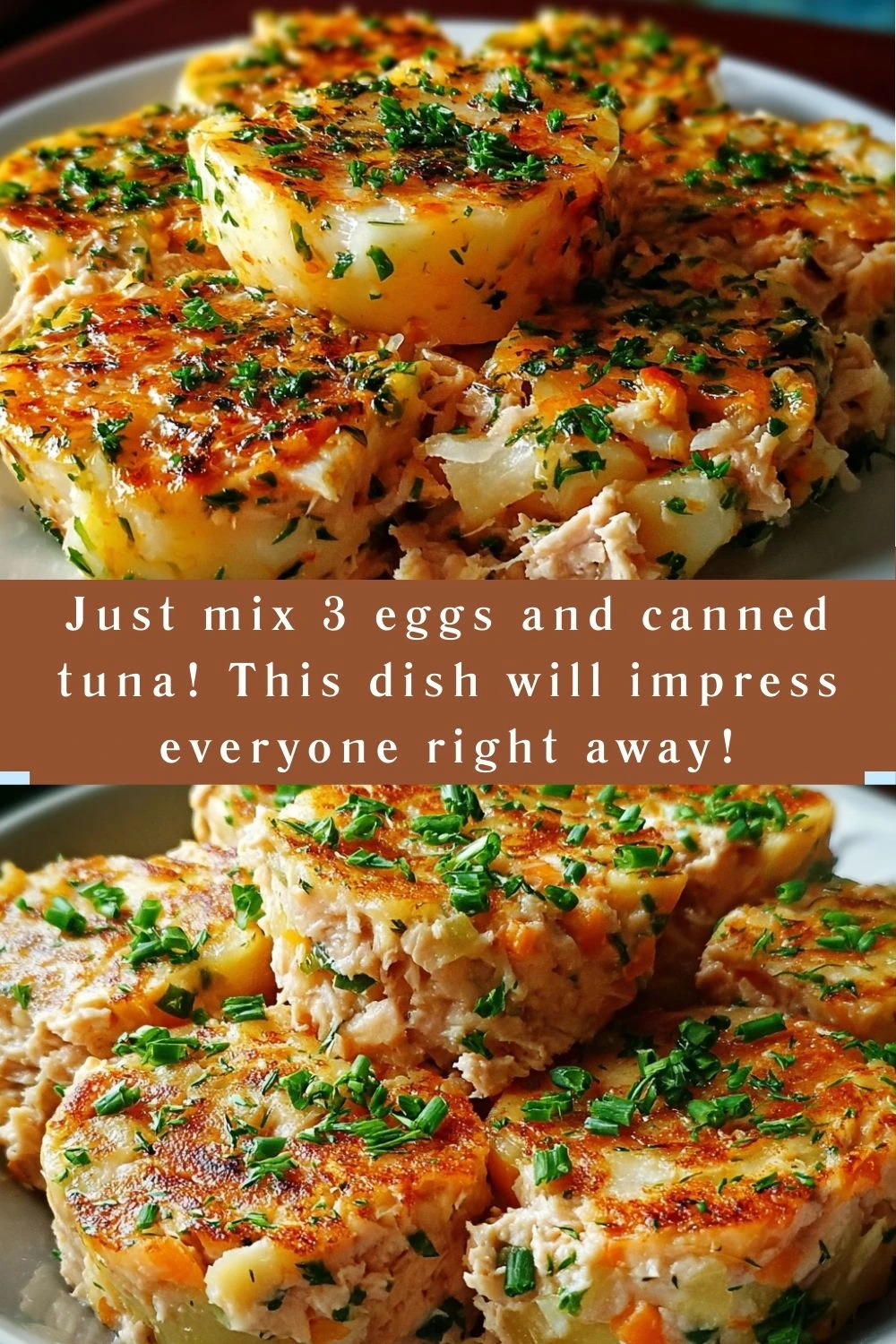 Just mix 3 eggs and canned tuna! This dish will impress everyone right away!