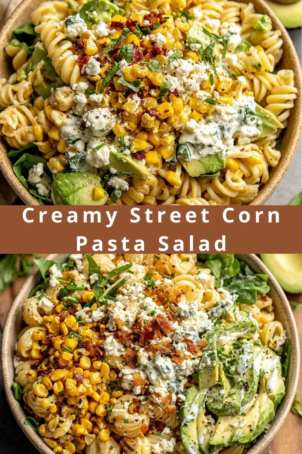 Creamy Street Corn Pasta Salad