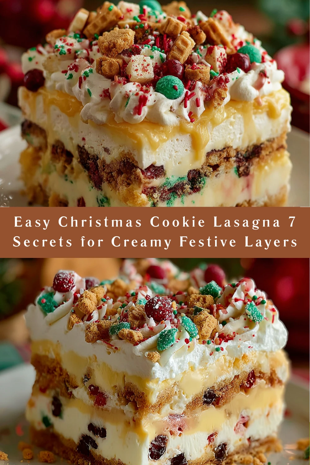 Easy Christmas Cookie Lasagna 7 Secrets for Creamy Festive Layers