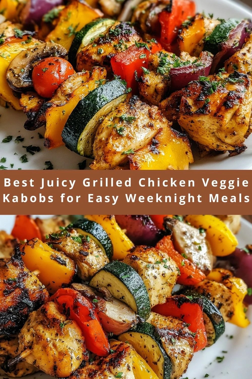 Best Juicy Grilled Chicken Veggie Kabobs for Easy Weeknight Meals
