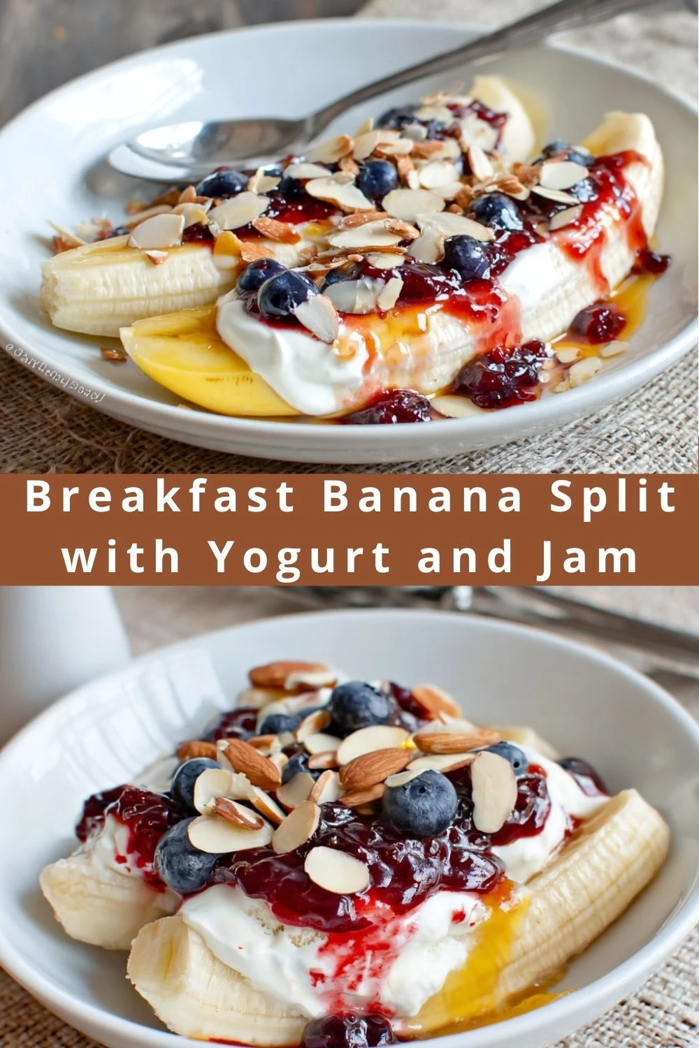 Breakfast Banana Split with Yogurt and Jam