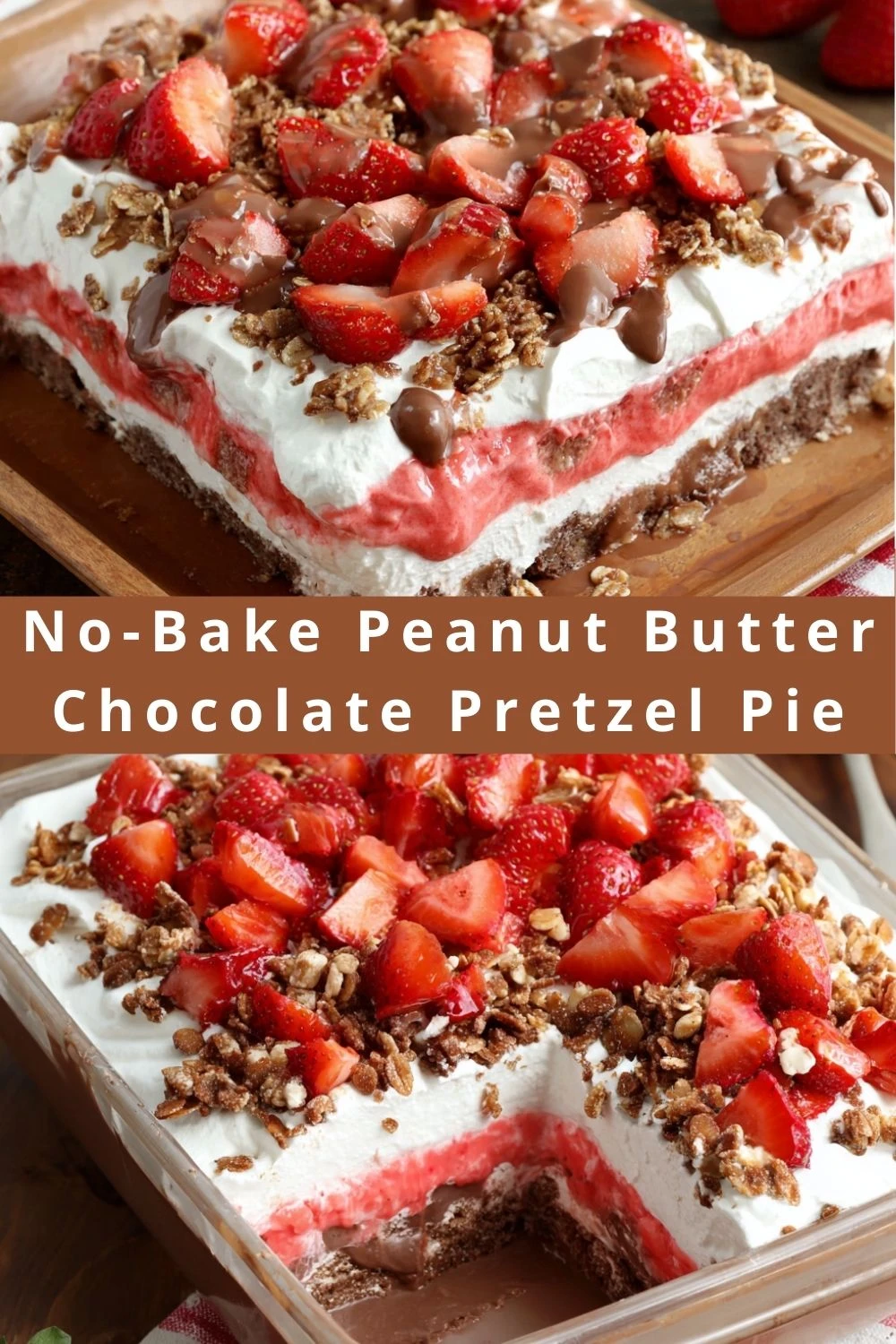 No-Bake Peanut Butter Chocolate Pretzel Pie