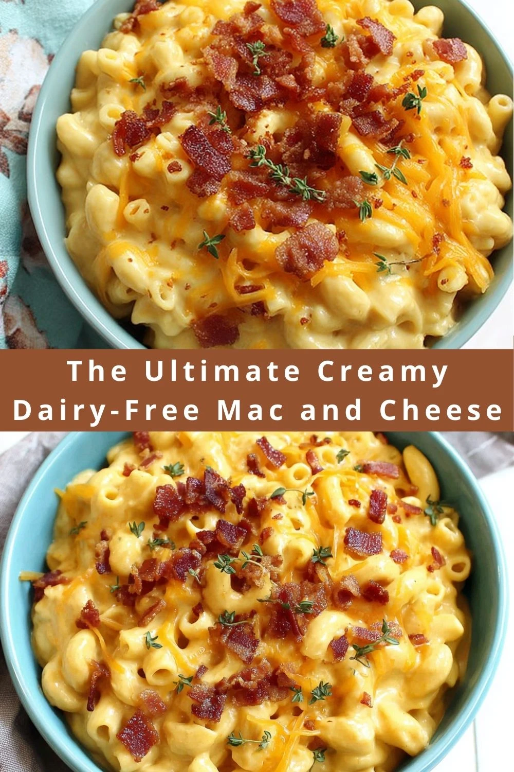 The Ultimate Creamy Dairy-Free Mac and Cheese