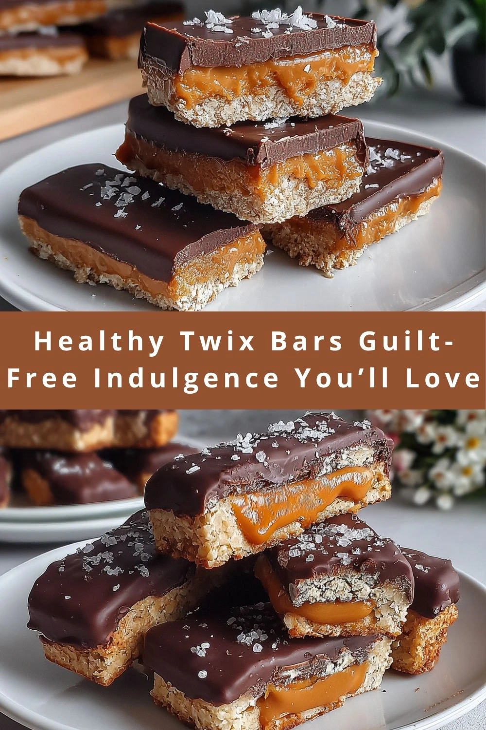 Healthy Twix Bars Guilt-Free Indulgence You’ll Love