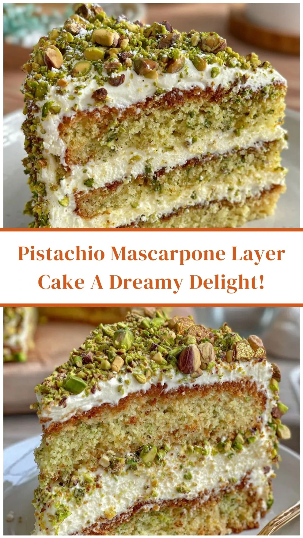 Pistachio Mascarpone Layer Cake A Dreamy Delight!