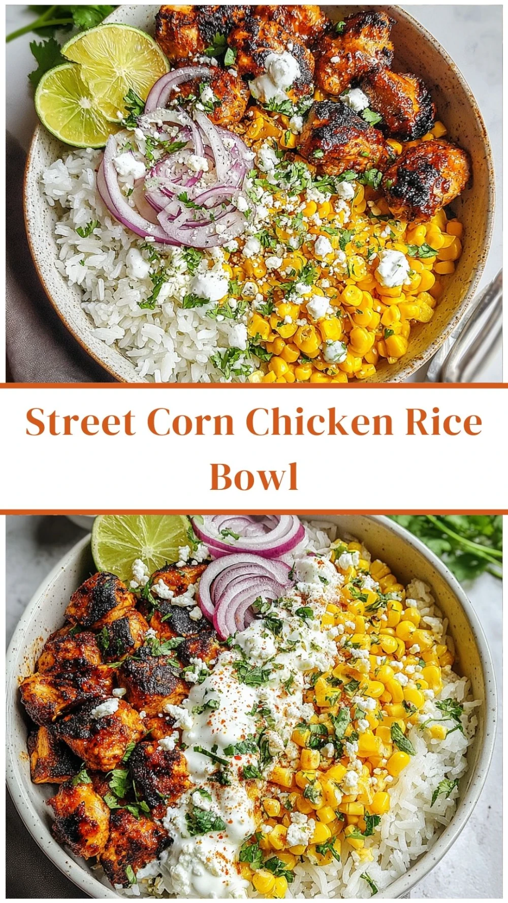 Street Corn Chicken Rice Bowl