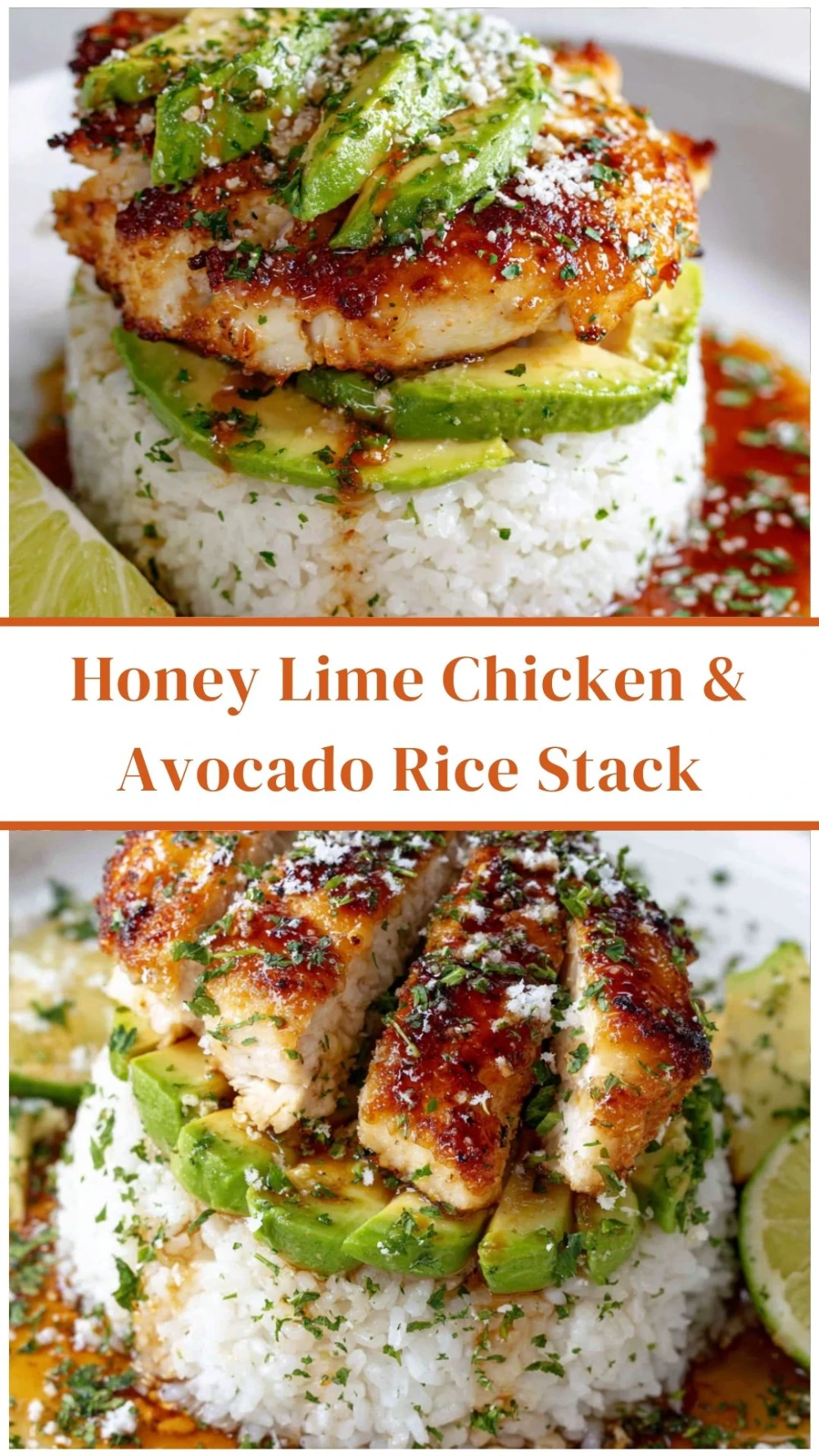 Honey Lime Chicken & Avocado Rice Stack