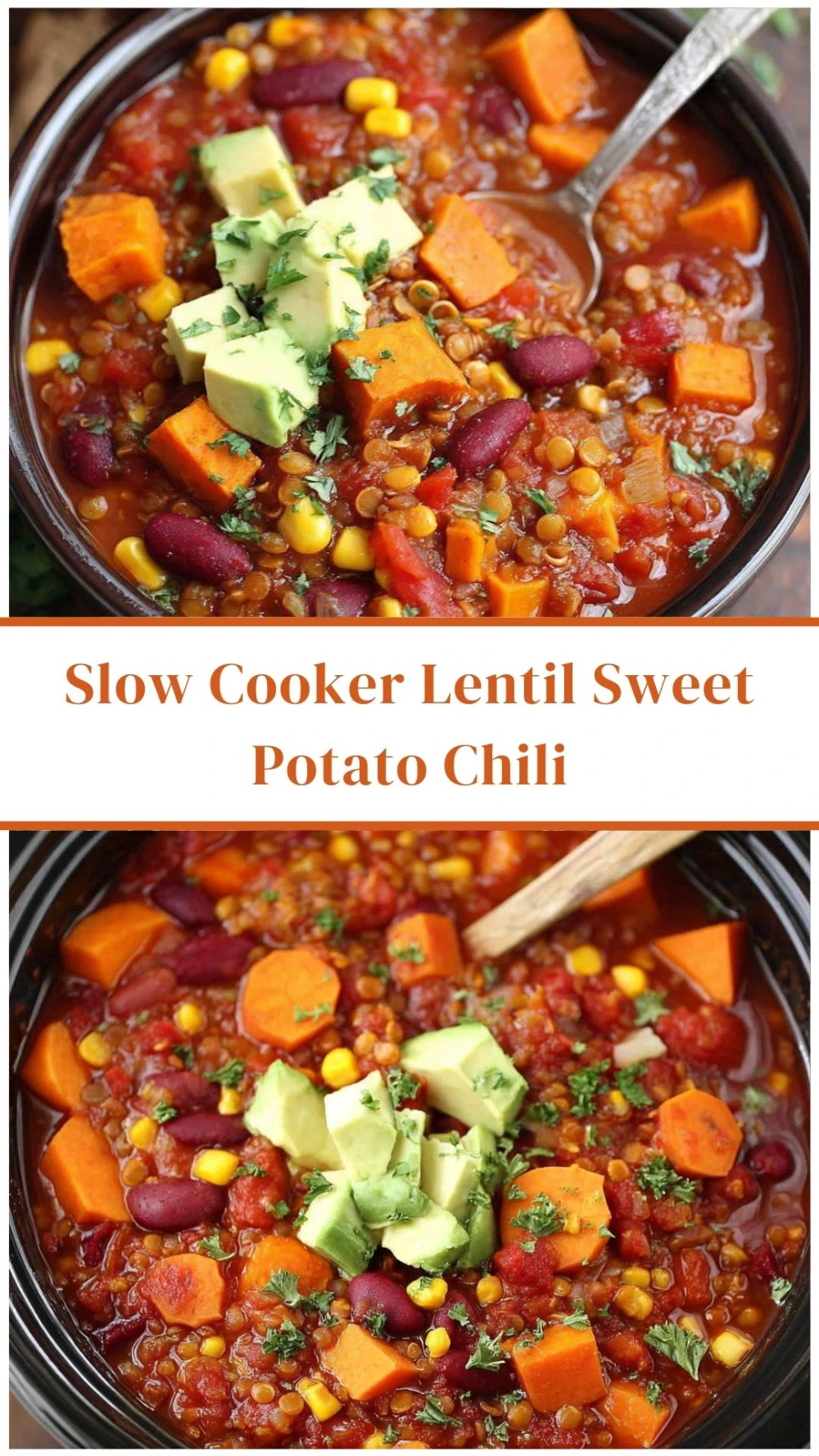 Slow Cooker Lentil Sweet Potato Chili