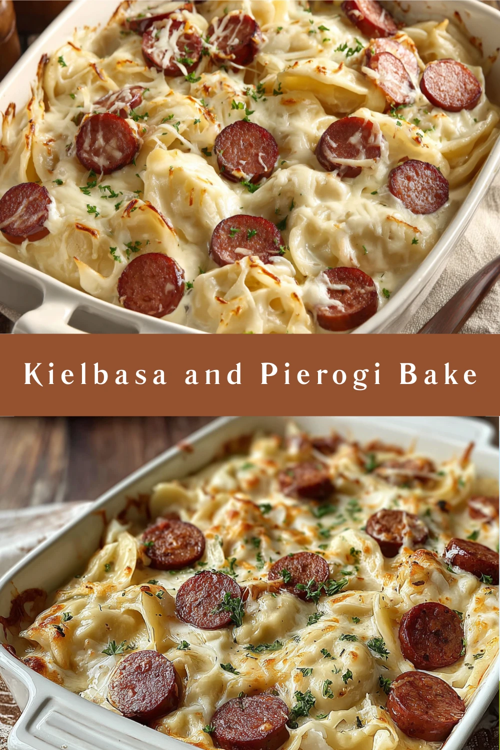Kielbasa and Pierogi Bake