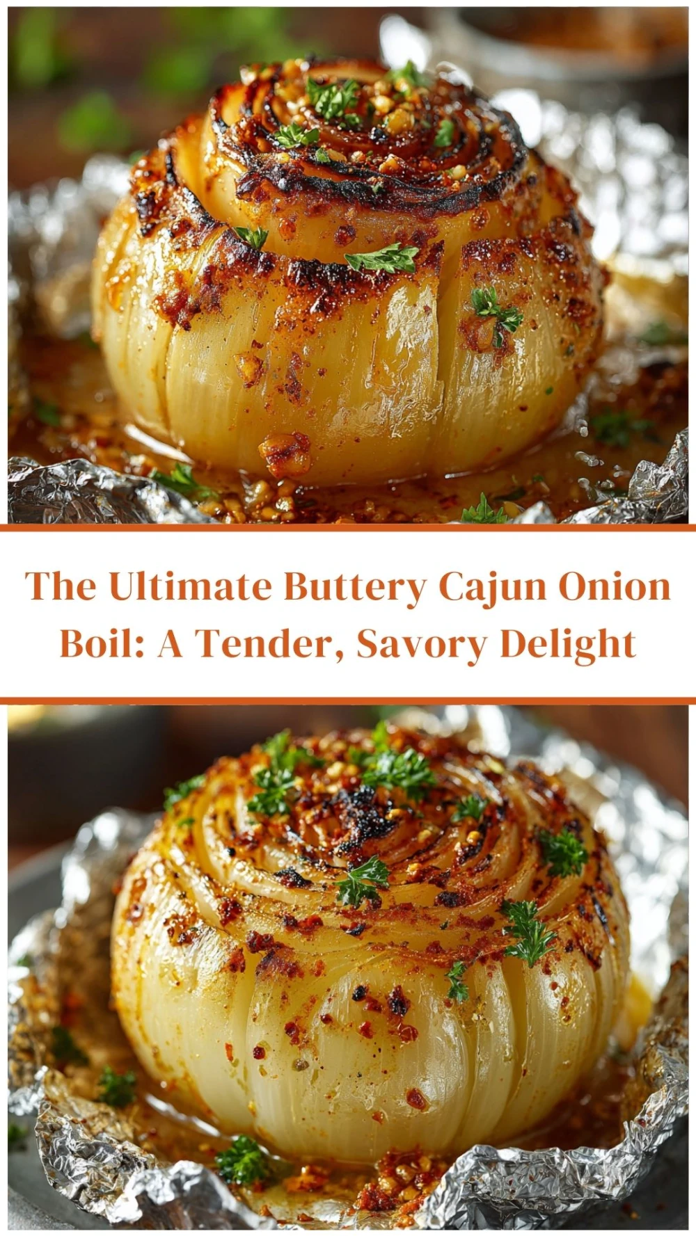 The Ultimate Buttery Cajun Onion Boil: A Tender, Savory Delight