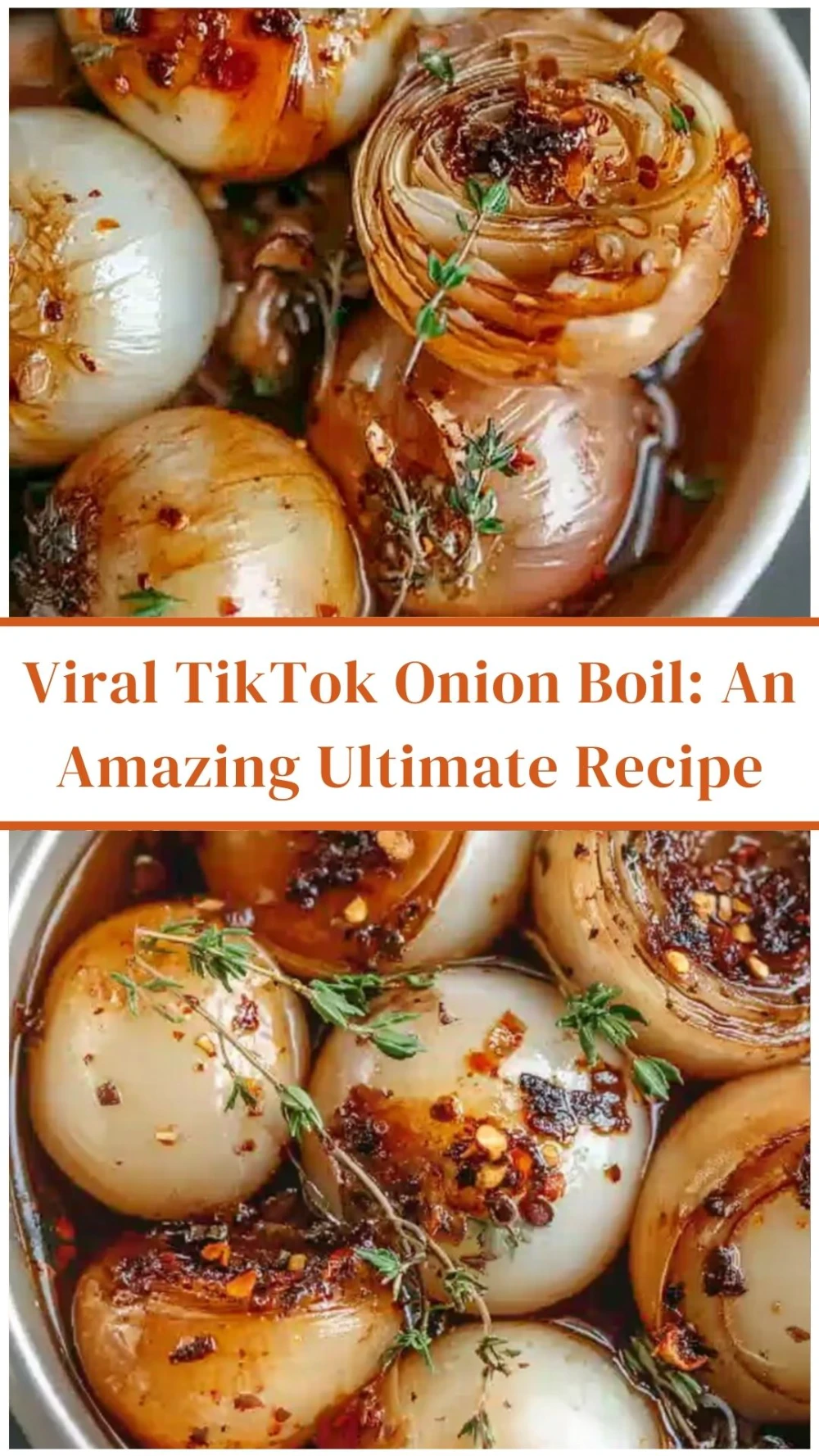 Viral TikTok Onion Boil: An Amazing Ultimate Recipe