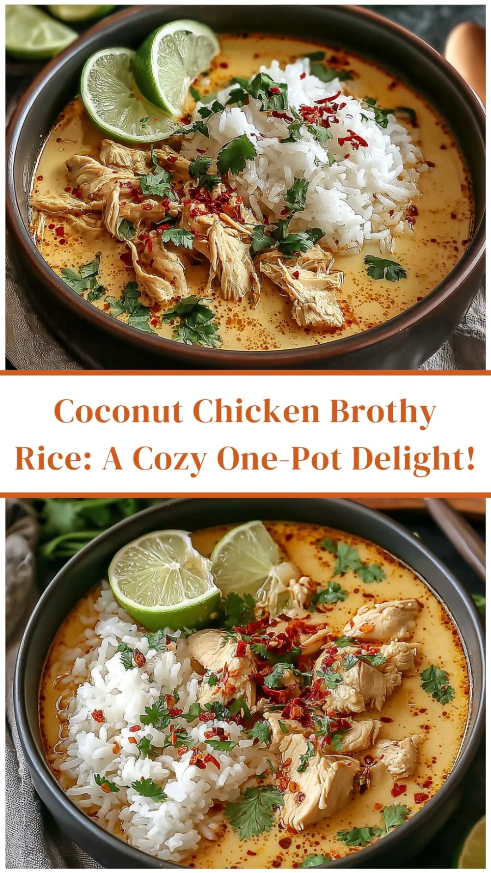 Coconut Chicken Brothy Rice: A Cozy One-Pot Delight!