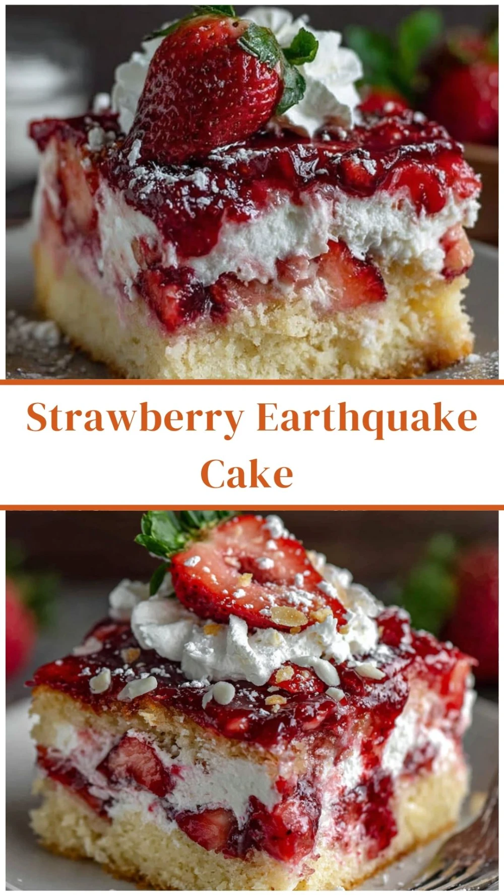 Strawberry Earthquake Cake 