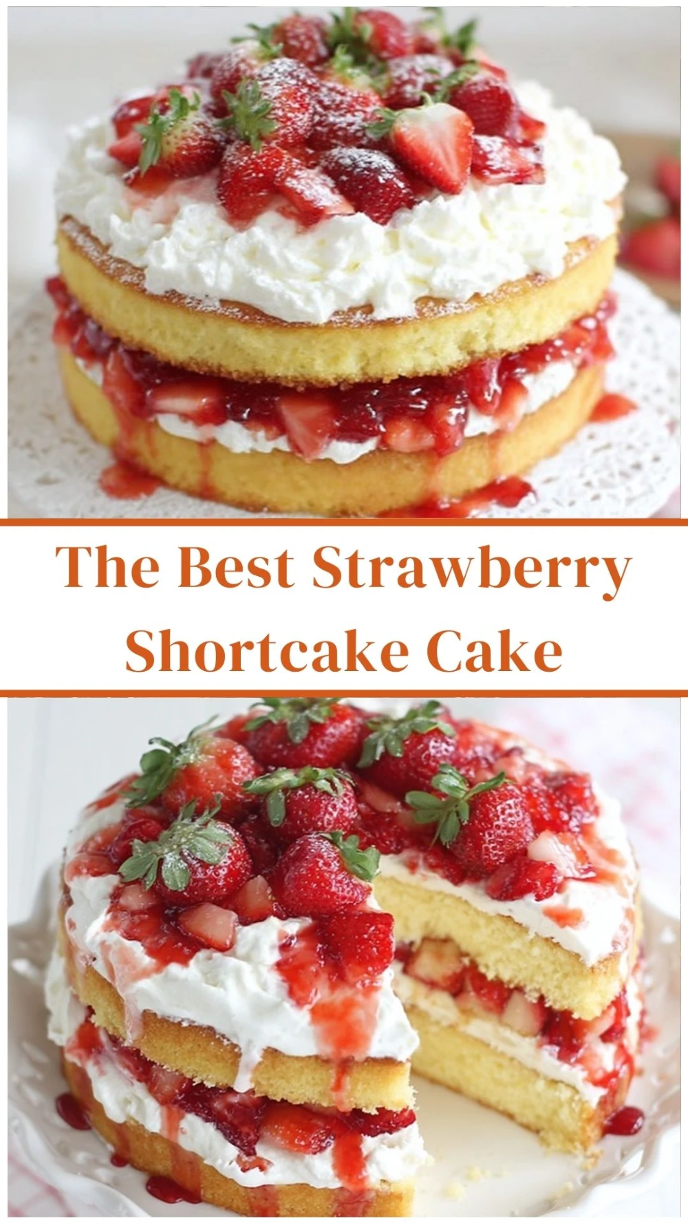 The Best Strawberry Shortcake Cake