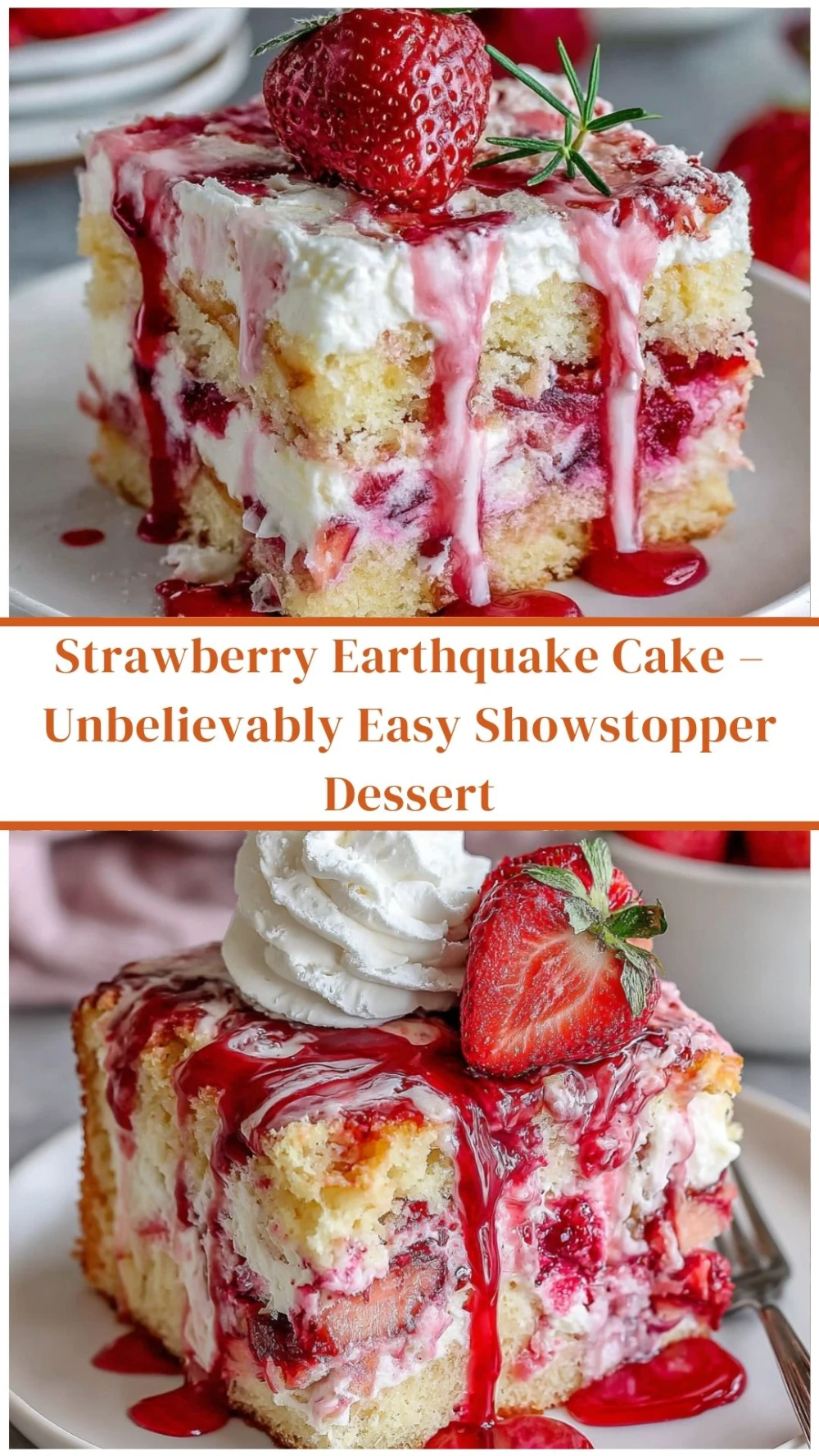 Strawberry Earthquake Cake – Unbelievably Easy Showstopper Dessert