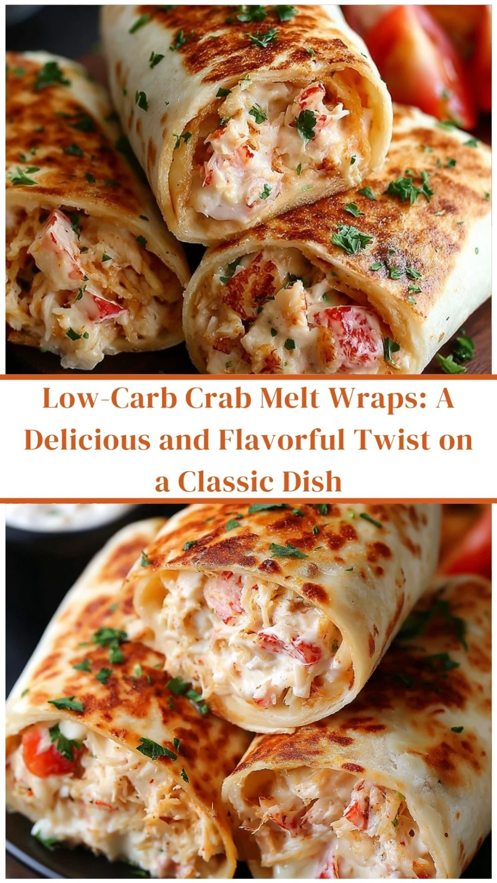 Low-Carb Crab Melt Wraps: A Delicious and Flavorful Twist on a Classic Dish