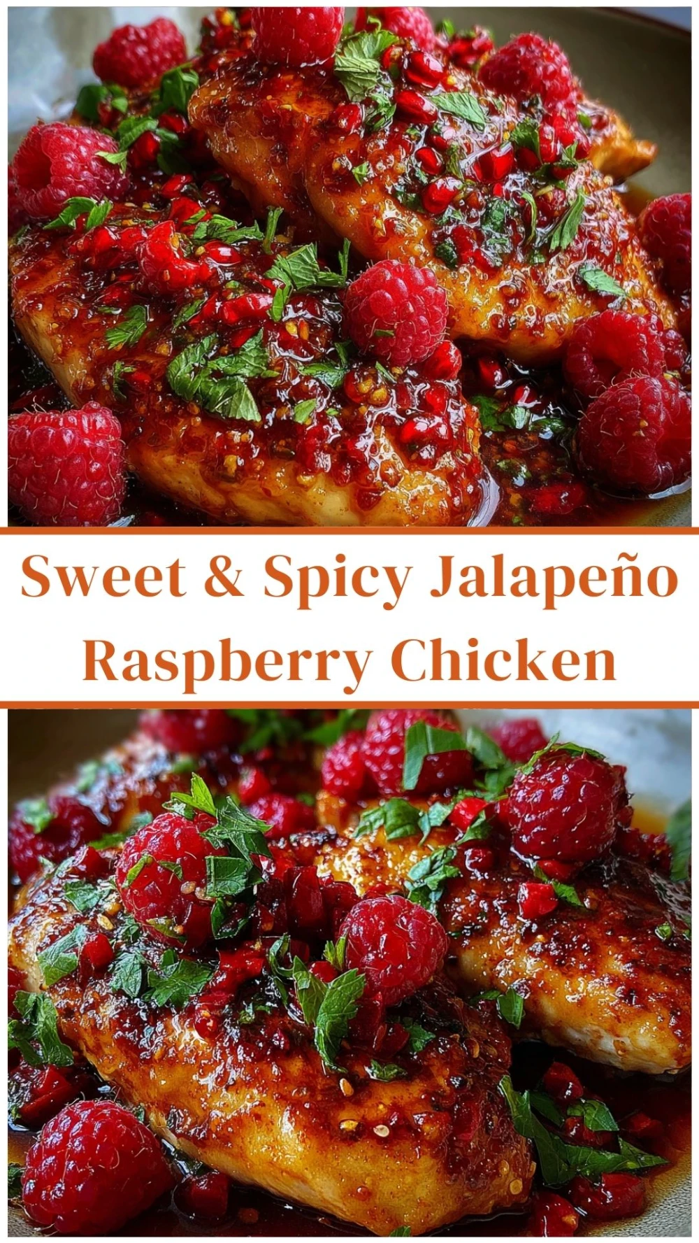 Sweet & Spicy Jalapeño Raspberry Chicken