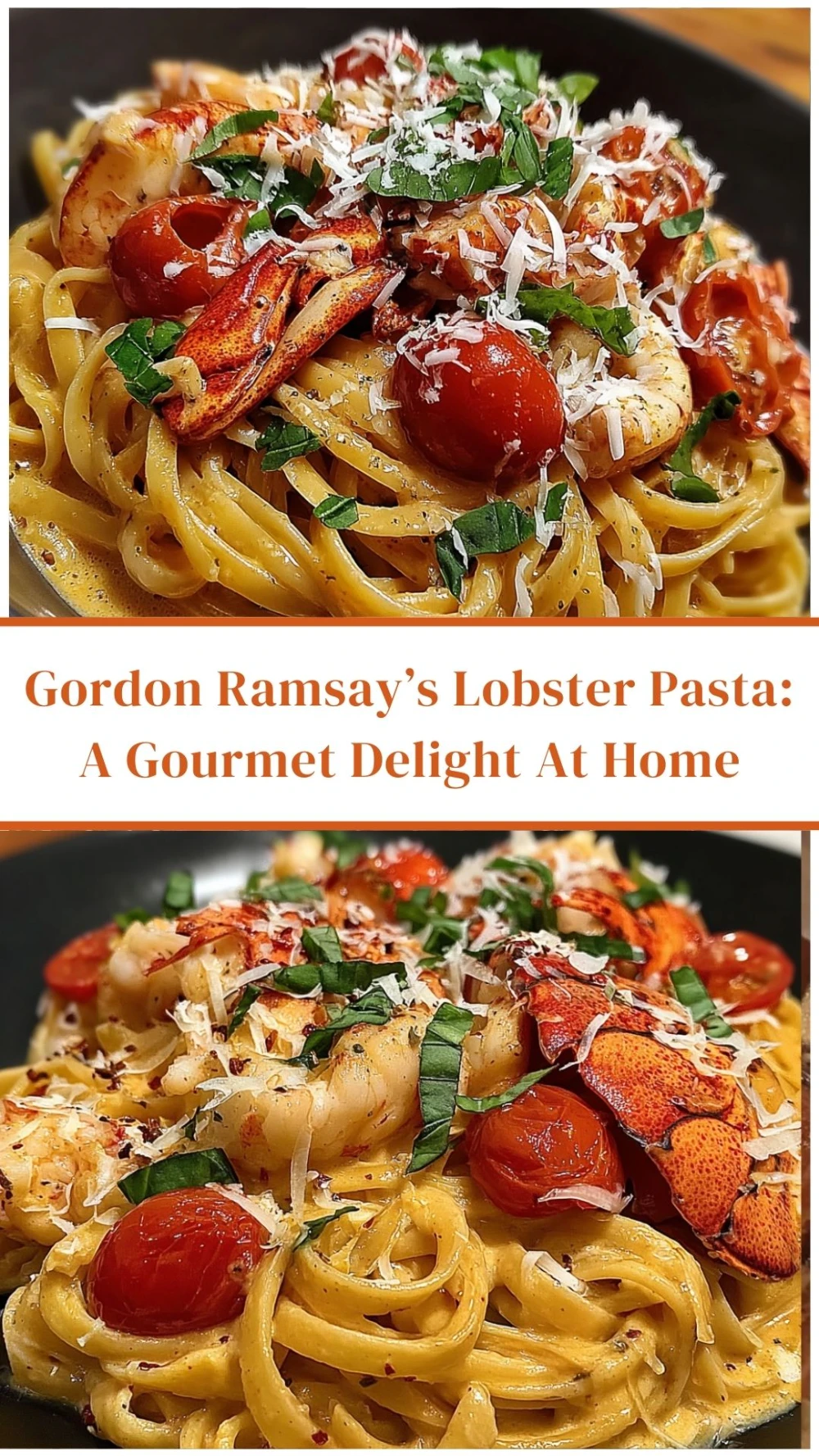Gordon Ramsay’s Lobster Pasta: A Gourmet Delight At Home