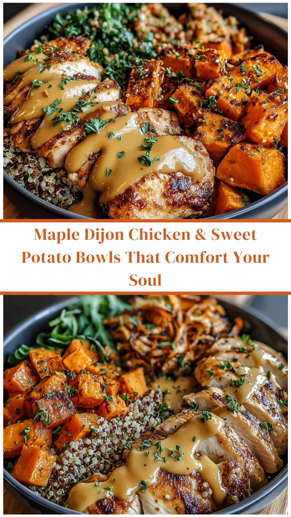 Maple Dijon Chicken & Sweet Potato Bowls That Comfort Your Soul