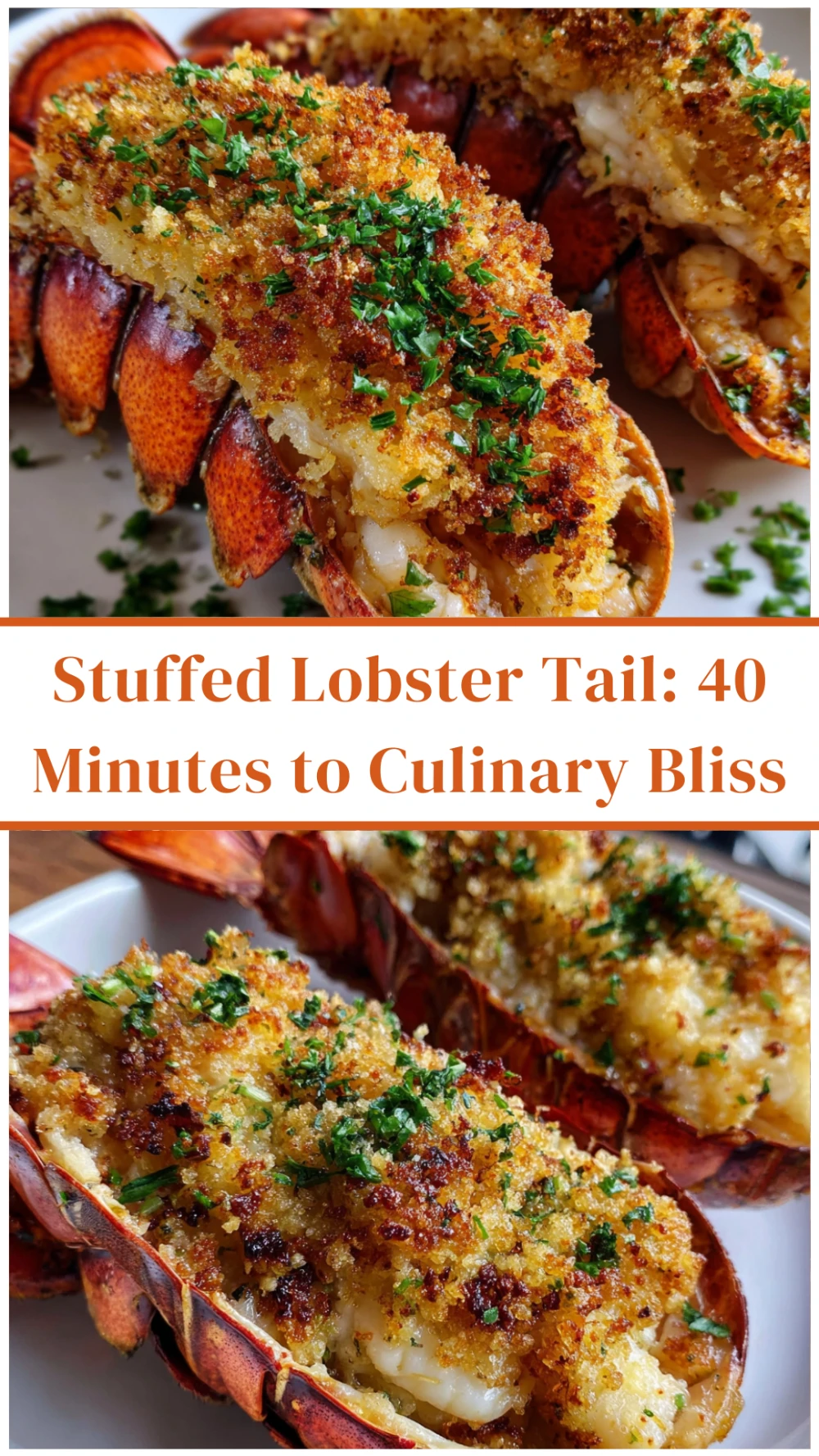 Stuffed Lobster Tail: 40 Minutes to Culinary Bliss