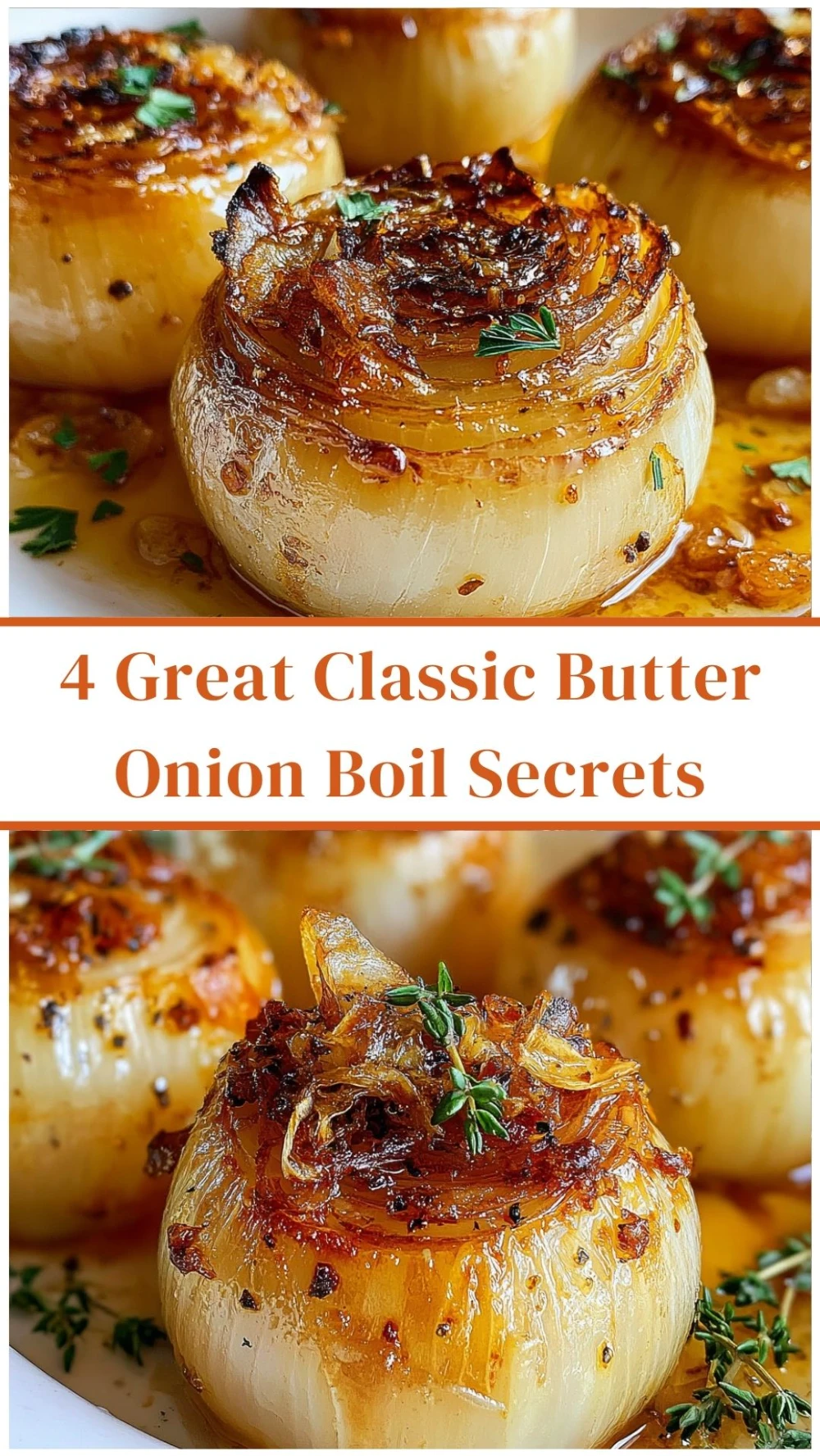4 Great Classic Butter Onion Boil Secrets
