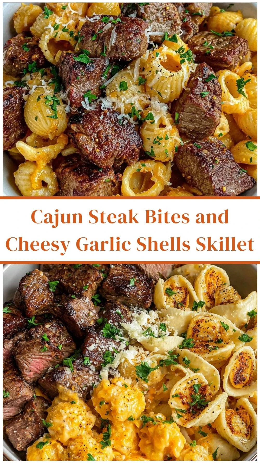 Cajun Steak Bites and Cheesy Garlic Shells Skillet