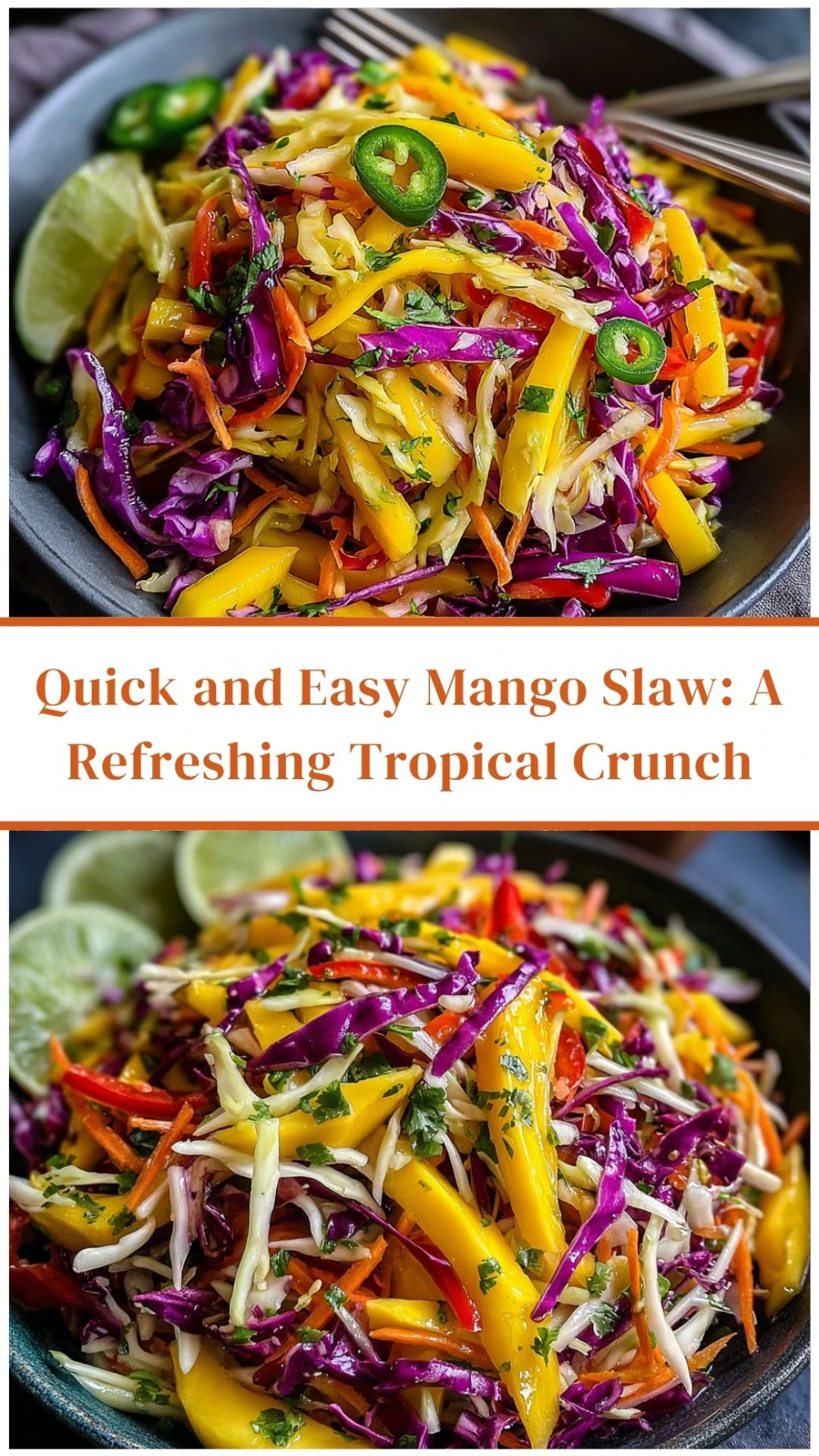 Quick and Easy Mango Slaw: A Refreshing Tropical Crunch
