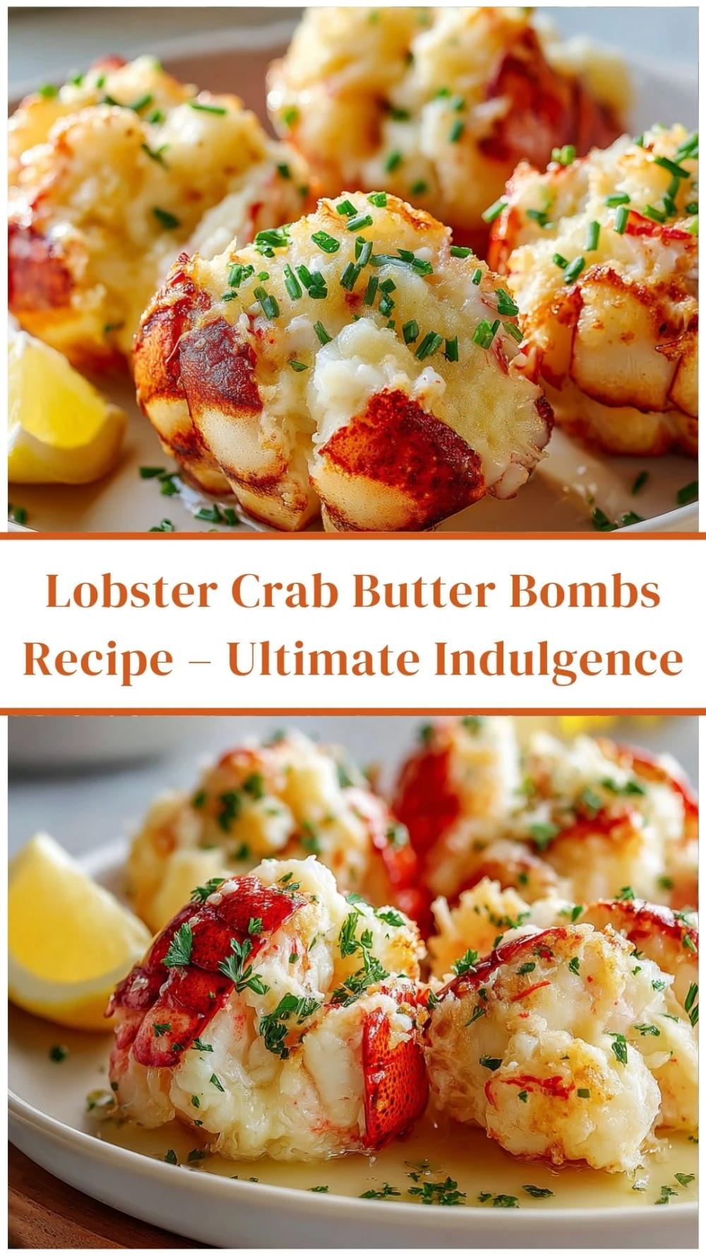 Lobster Crab Butter Bombs Recipe – Ultimate Indulgence