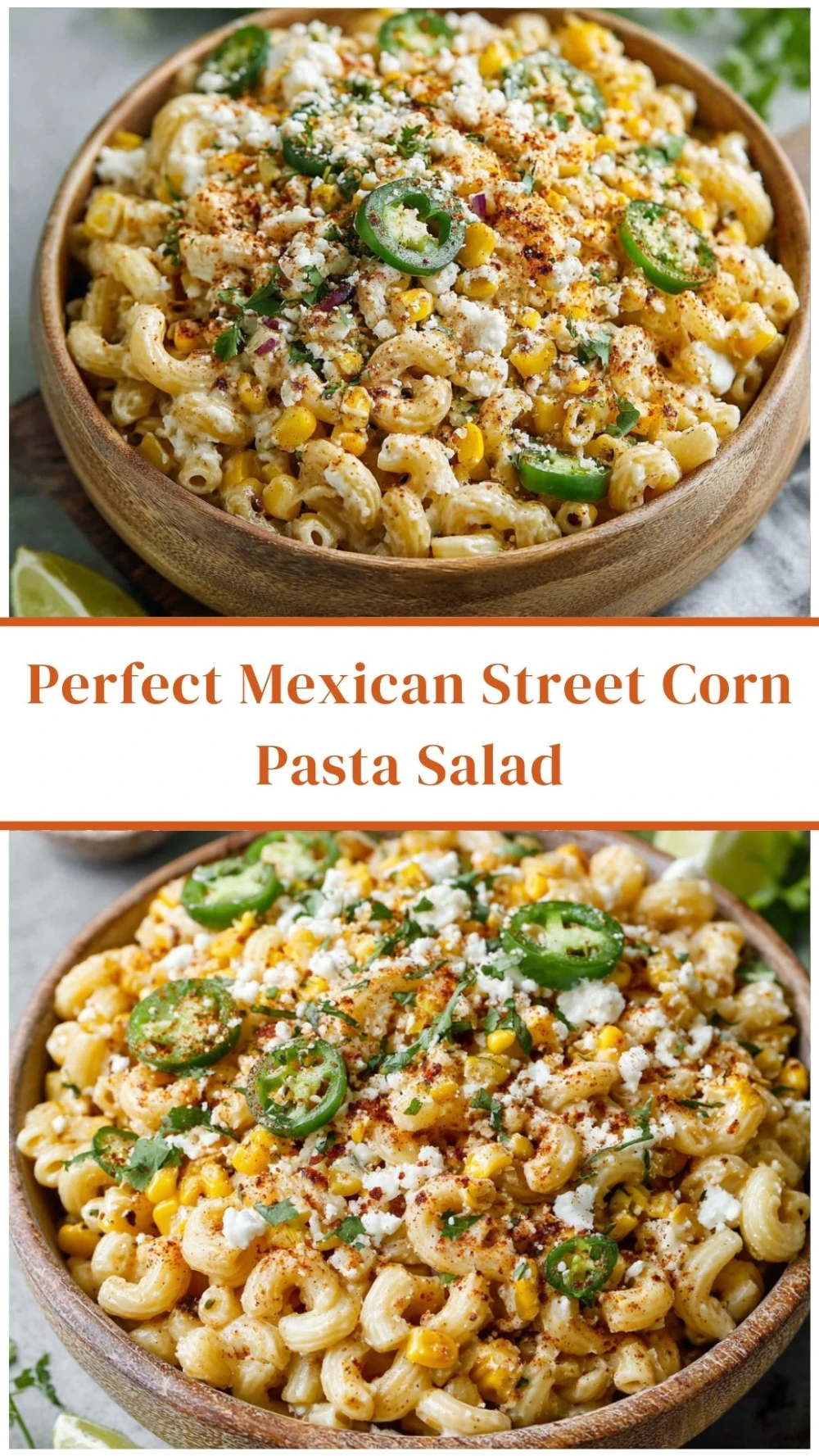 Perfect Mexican Street Corn Pasta Salad
