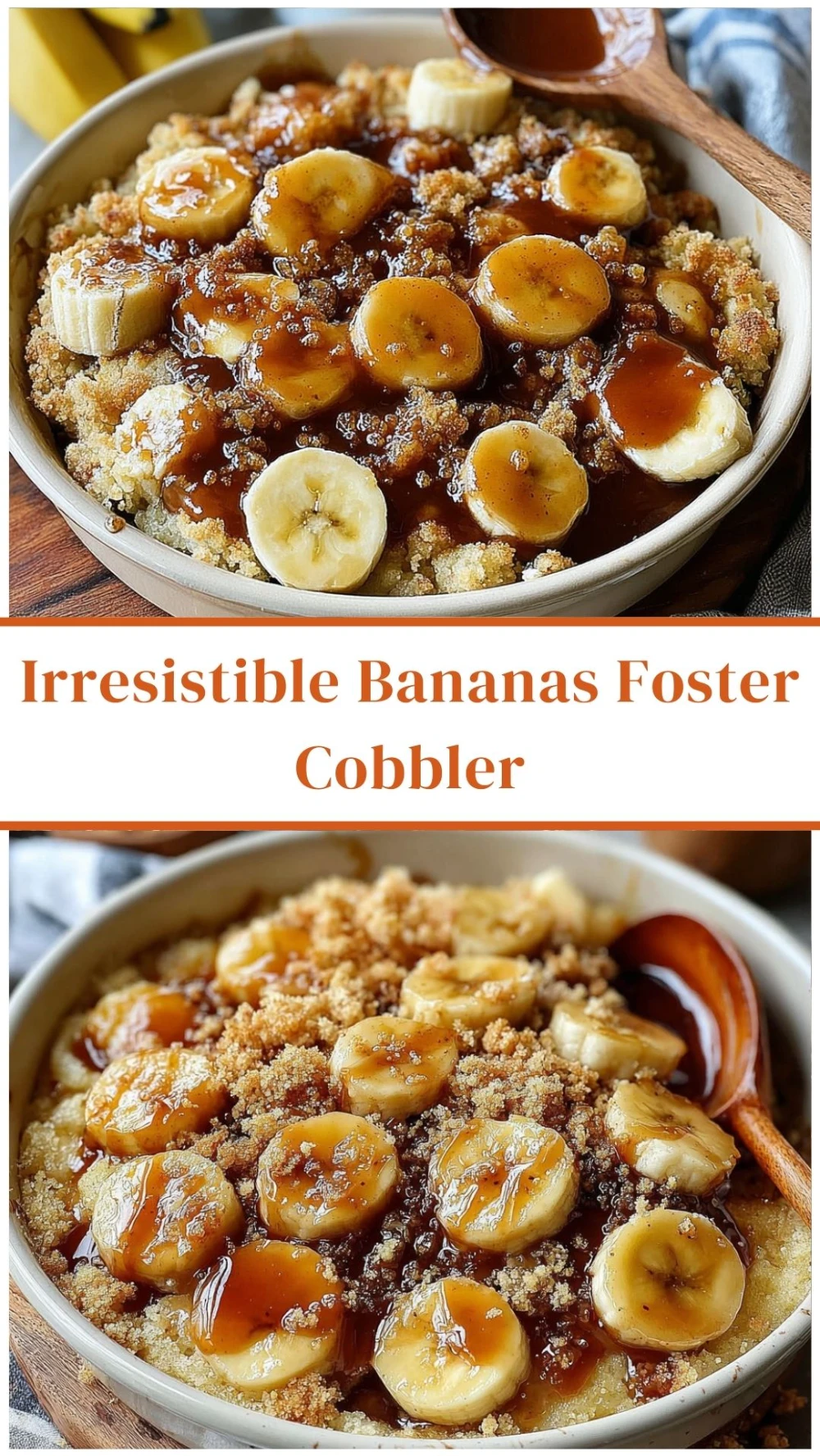 Irresistible Bananas Foster Cobbler