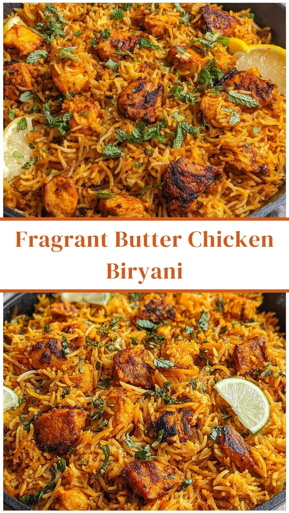 Fragrant Butter Chicken Biryani