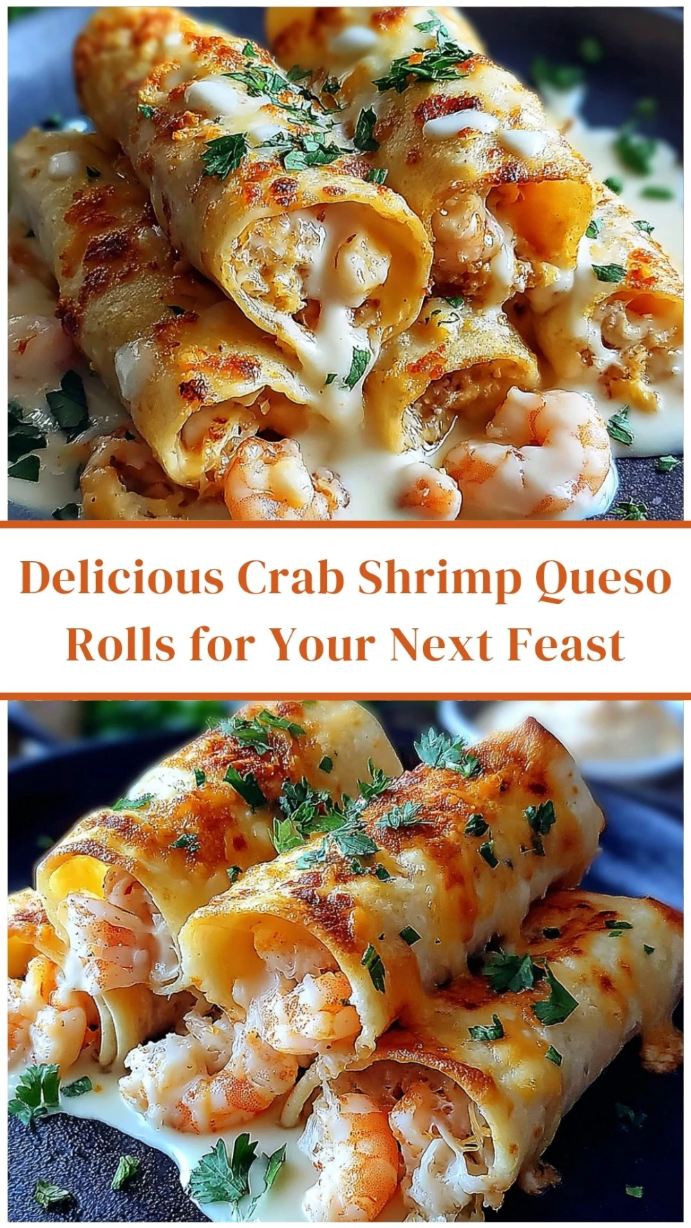 Delicious Crab Shrimp Queso Rolls for Your Next Feast