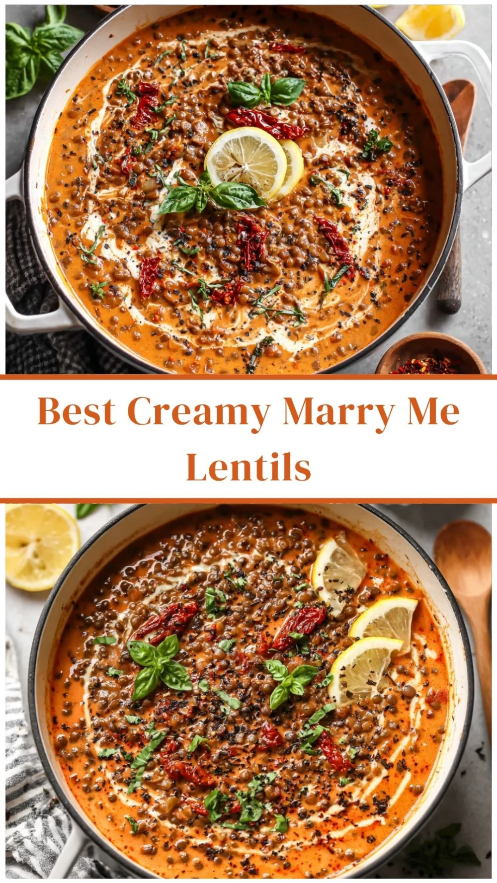 Best Creamy Marry Me Lentils