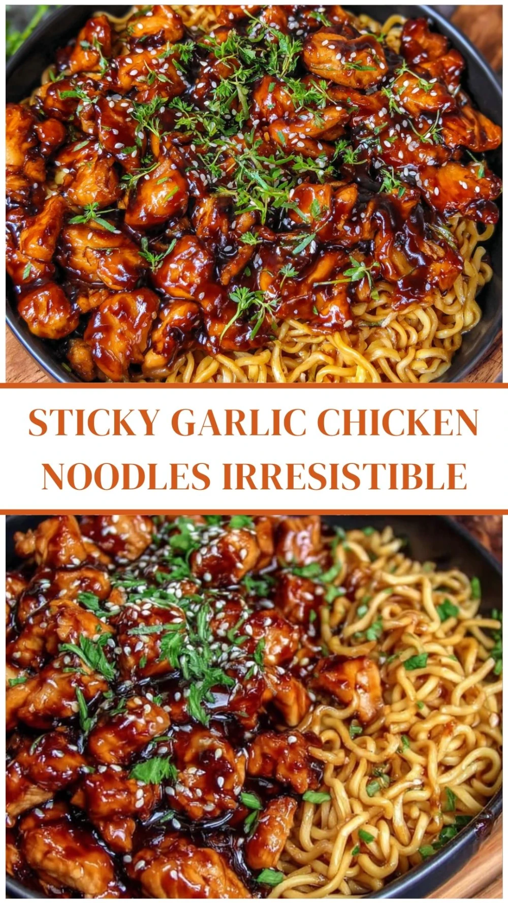 Sticky Garlic Chicken Noodles Irresistible