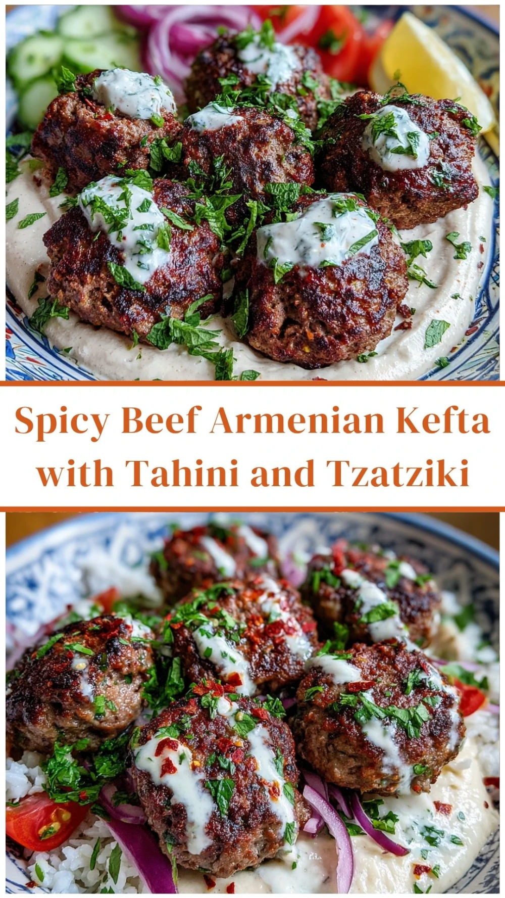 Spicy Beef Armenian Kefta with Tahini and Tzatziki
