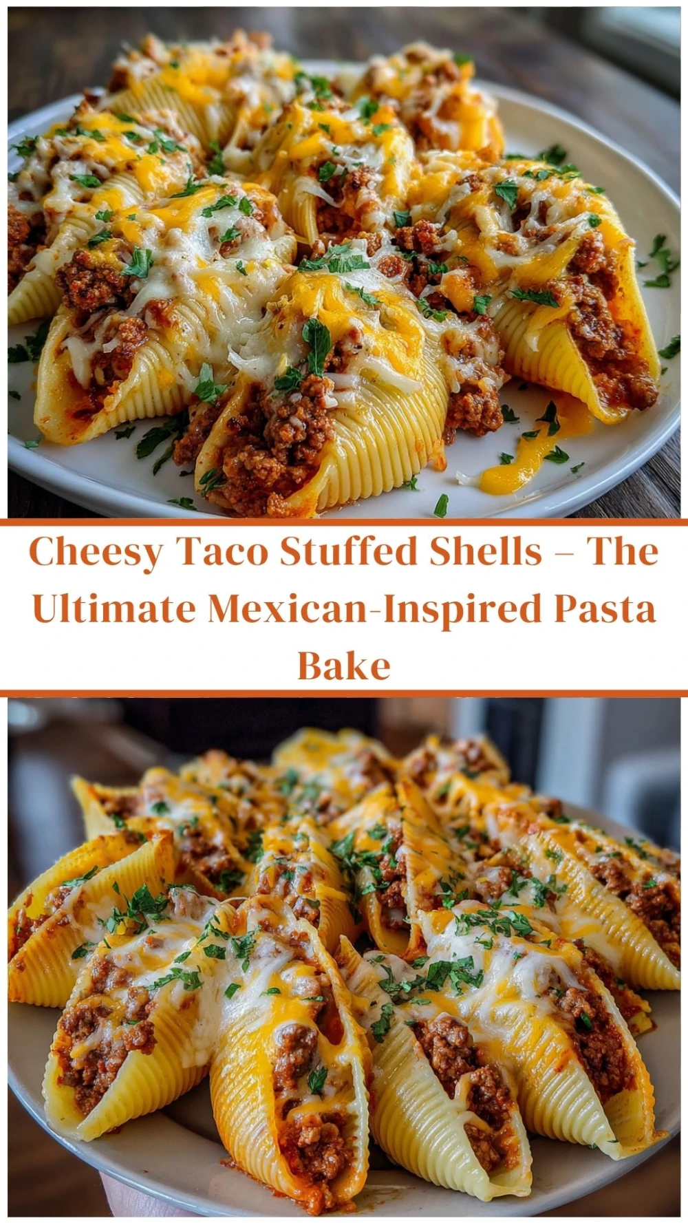 Cheesy Taco Stuffed Shells – The Ultimate Mexican-Inspired Pasta Bake
