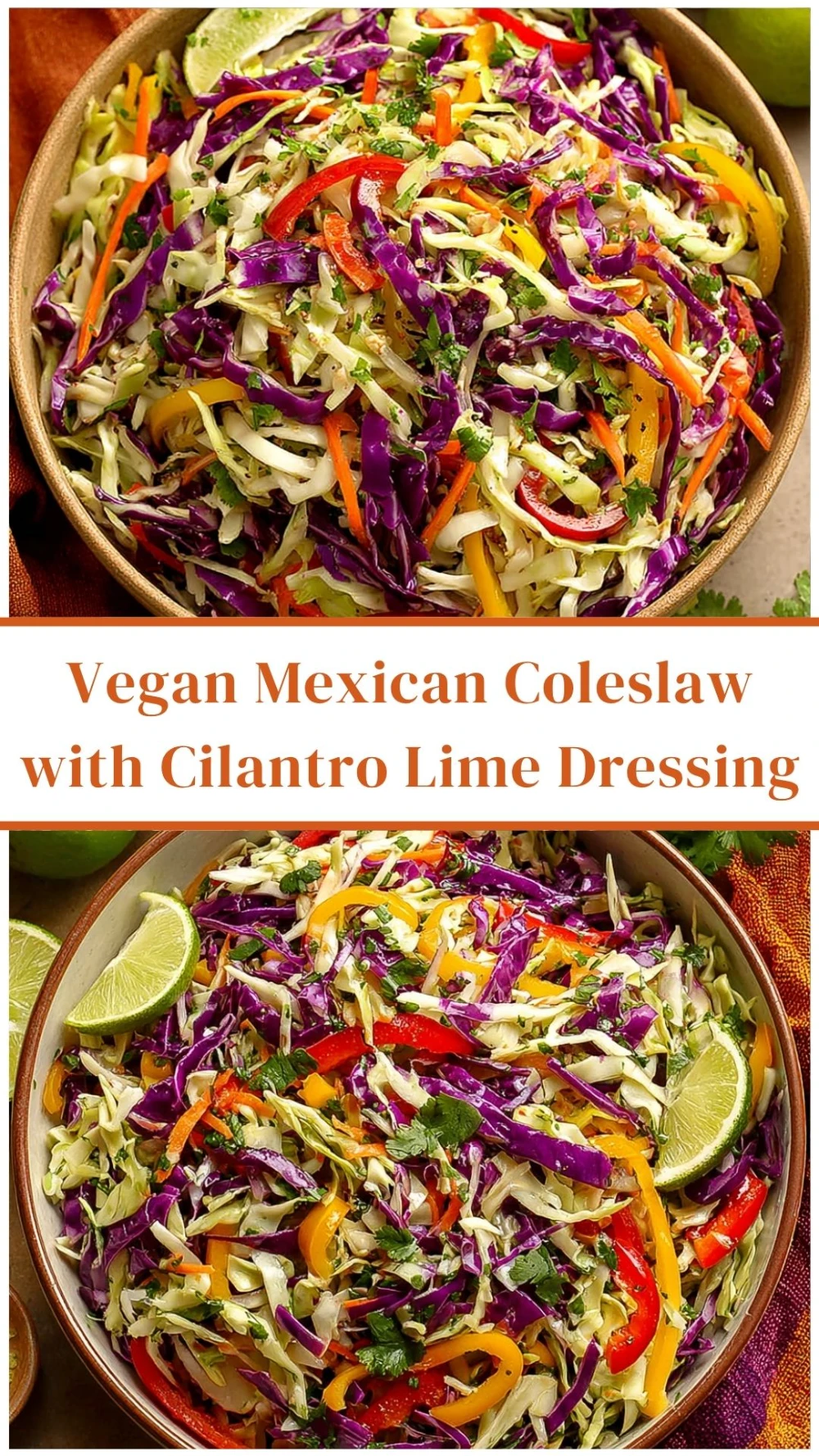 Vegan Mexican Coleslaw with Cilantro Lime Dressing