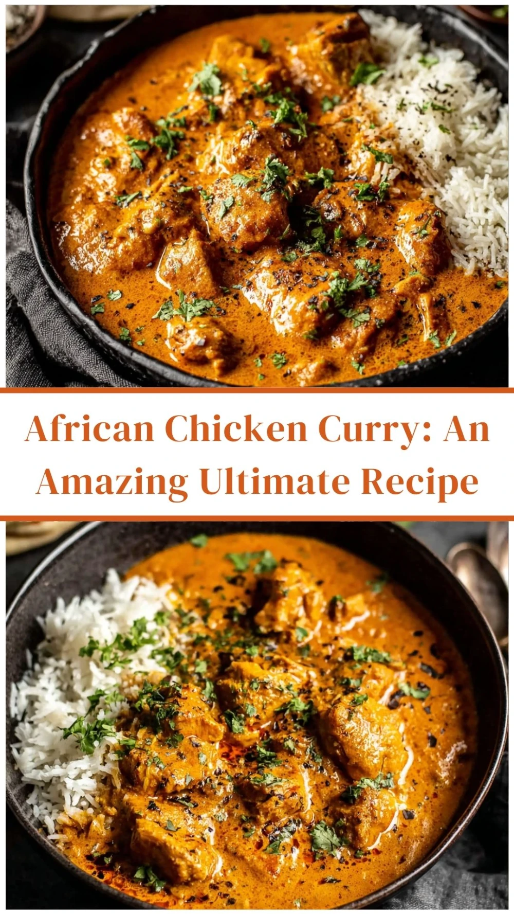 African Chicken Curry: An Amazing Ultimate Recipe