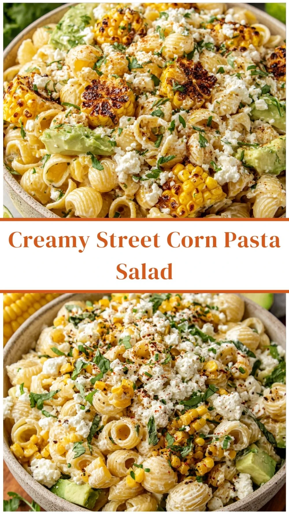 Creamy Street Corn Pasta Salad