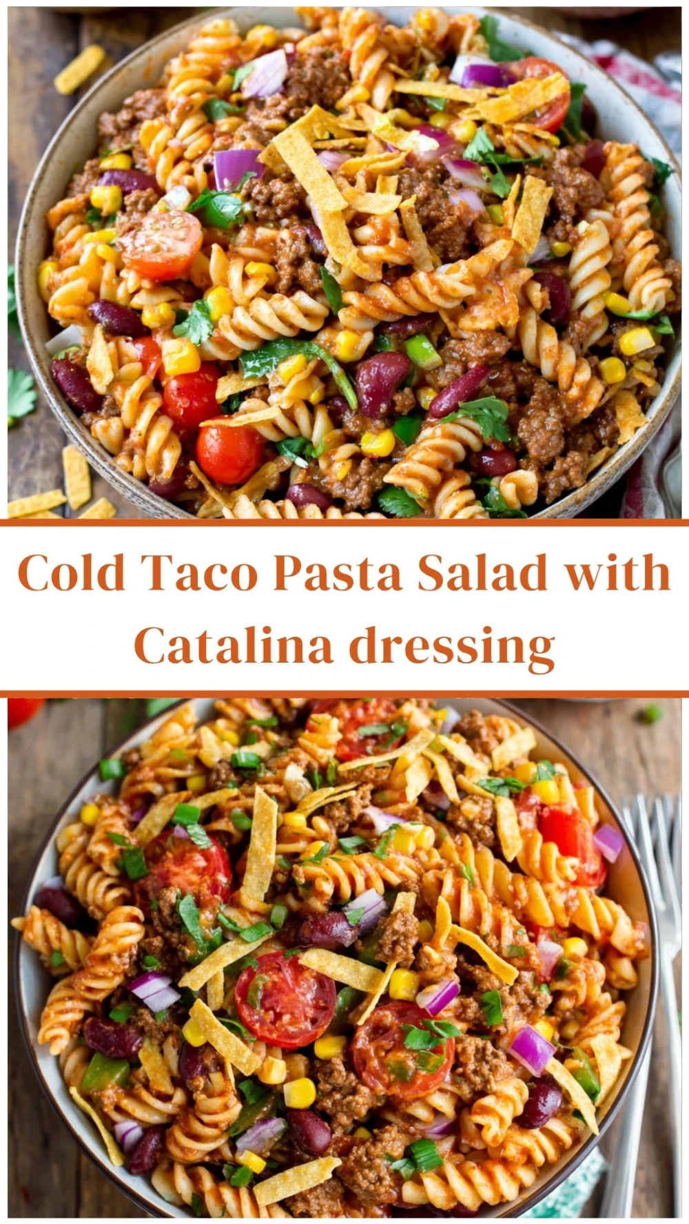 Cold Taco Pasta Salad with Catalina Dressing