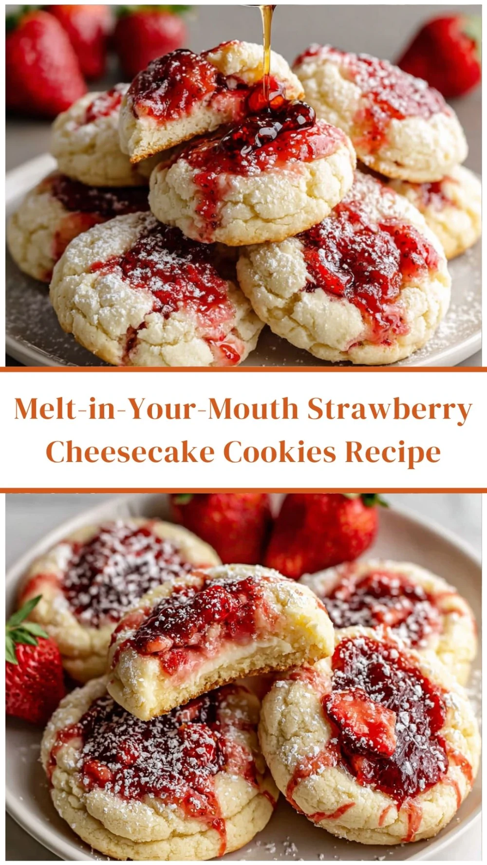 Melt-in-Your-Mouth Strawberry Cheesecake Cookies