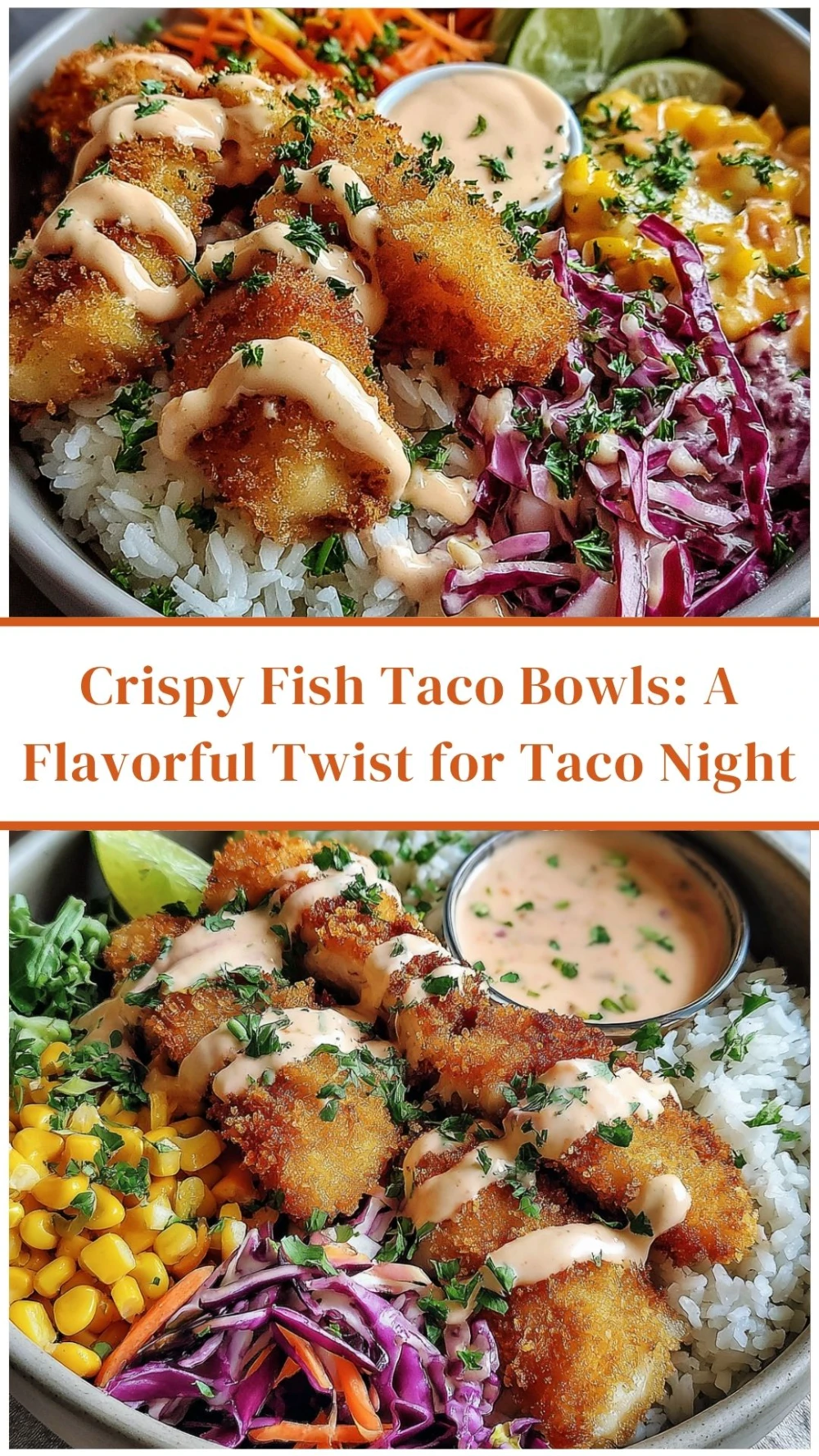 Crispy Fish Taco Bowls: A Flavorful Twist for Taco Night
