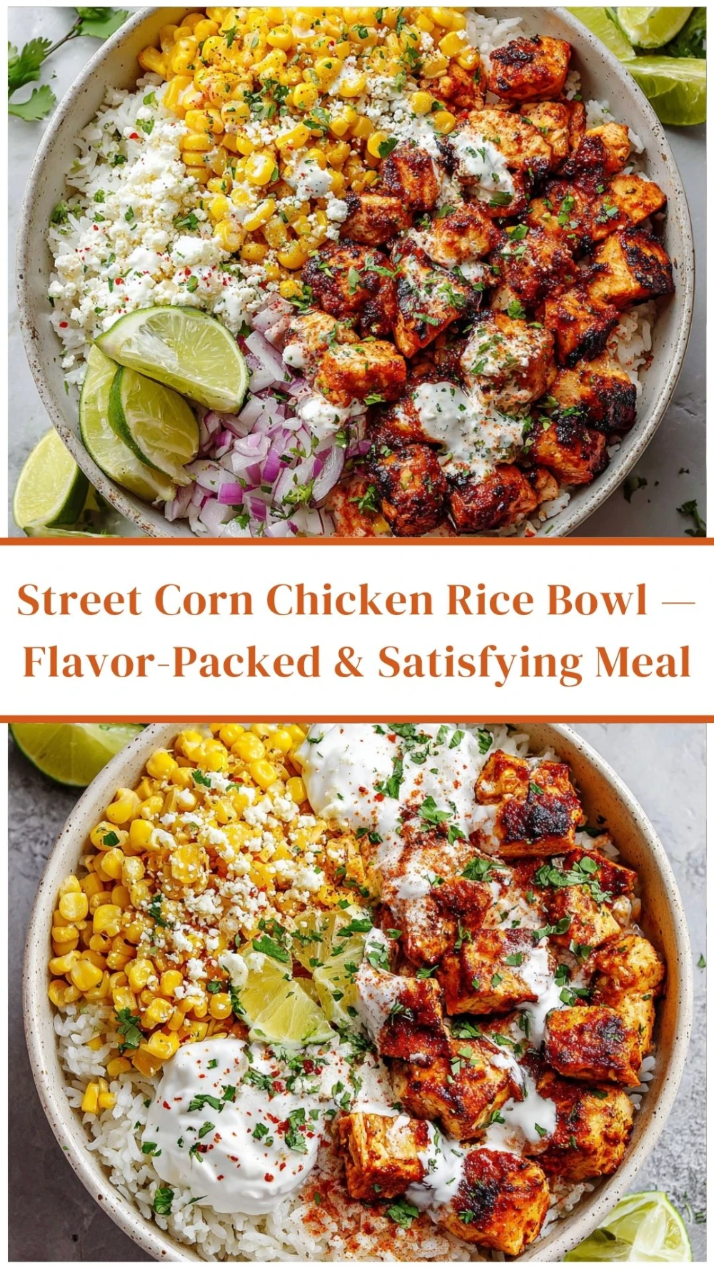 Street Corn Chicken Rice Bowl