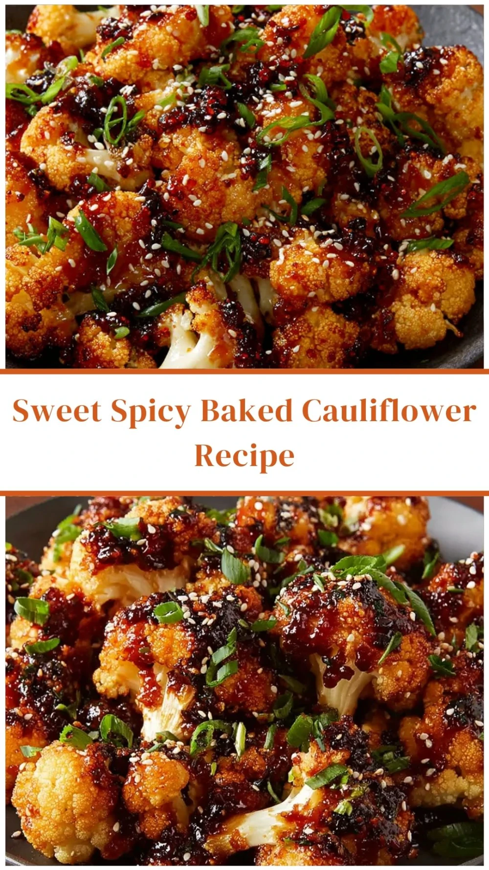 Sweet Spicy Baked Cauliflower