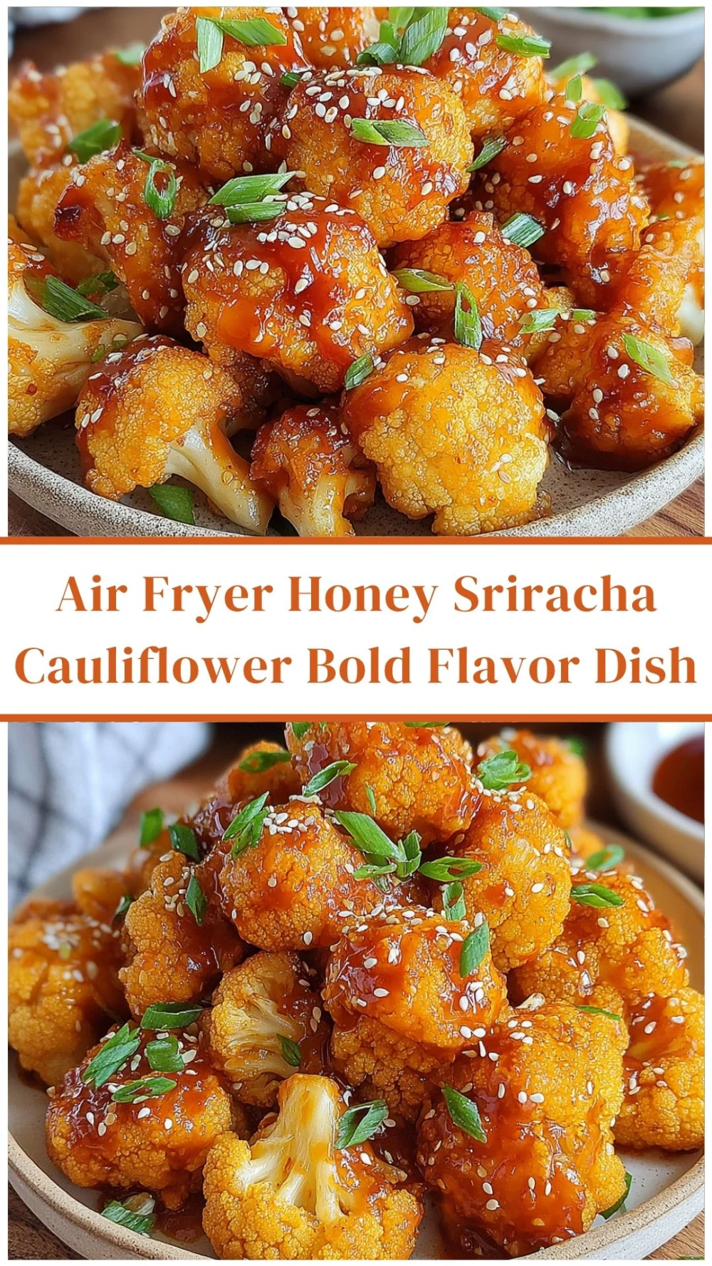Air Fryer Honey Sriracha Cauliflower
